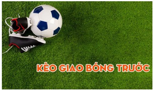 Kèo kick off - Những thông tin giải mã đầy hấp dẫn