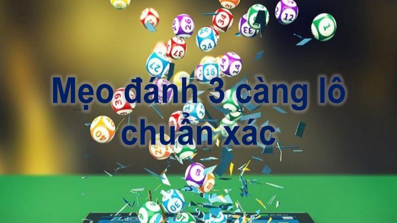 Mẹo đánh 3 càng lô chuẩn xác của cao thủ nhà cái Bet69