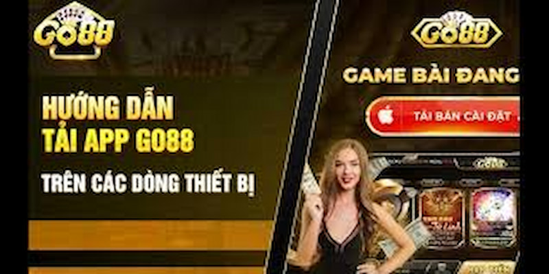 Hướng dẫn tải Go88 trên mọi thiết bị