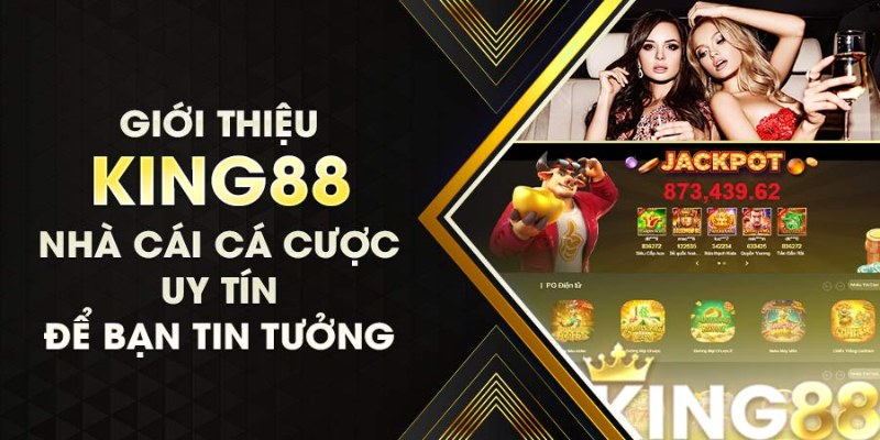 King88 ra mắt tại thị trường Việt Nam vào năm 2020